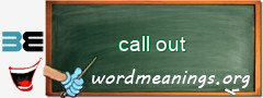 WordMeaning blackboard for call out